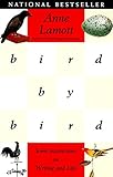 Bird by Bird: Some Instructions on Writing and Life