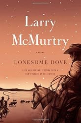 Lonesome Dove: A Novel 