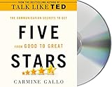 Five Stars: The Communication Secret to Get from Good to Great