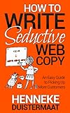 How to Write Seductive Web Copy