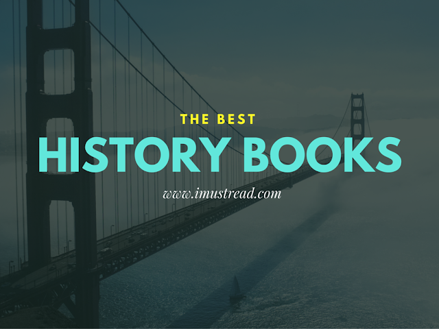 10 Must Read Books For History Lovers