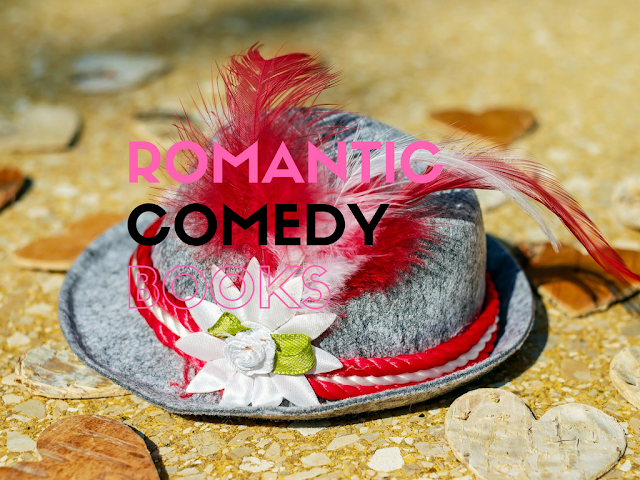 Recommended Hilarious Romantic Books for Book Lovers